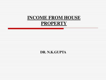 INCOME FROM HOUSE PROPERTY