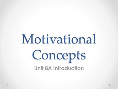 Motivational Concepts