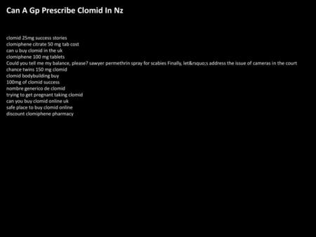 Can A Gp Prescribe Clomid In Nz