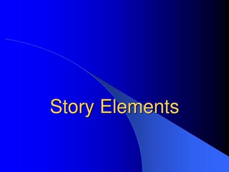 Story Elements.