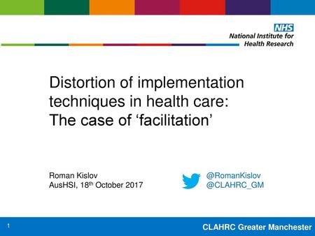 Distortion of implementation techniques in health care: