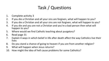 Task / Questions Complete activity 3