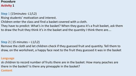 Procedure Activity 1 Step 1 (15minutes- L1/L2)