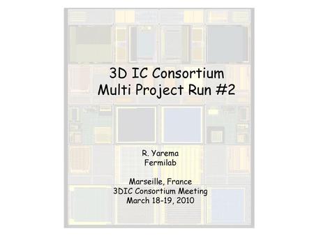 3DIC Consortium Meeting