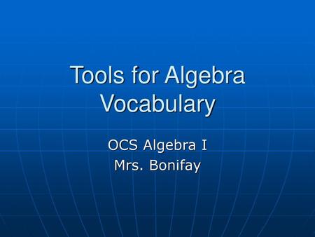 Tools for Algebra Vocabulary