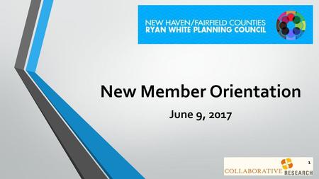 New Member Orientation June 9, 2017