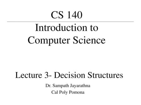 Lecture 3- Decision Structures