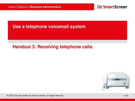 Use a telephone voic system