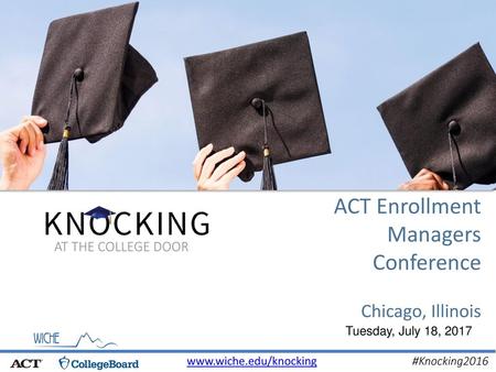 ACT Enrollment Managers Conference