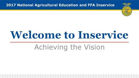 Welcome to Inservice Achieving the Vision Tab 3-4C (3)