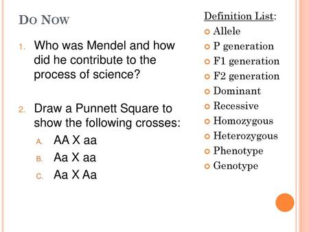 Do Now Definition List: Allele P generation F1 generation