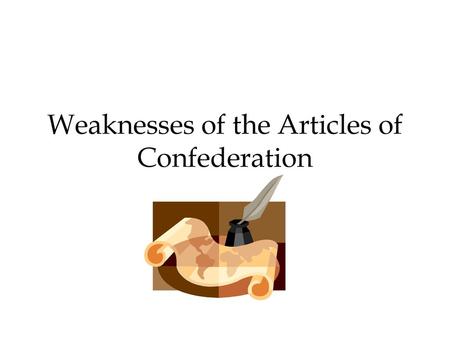 Weaknesses of the Articles of Confederation