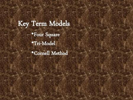 Key Term Models Four Square Tri-Model Cornell Method.