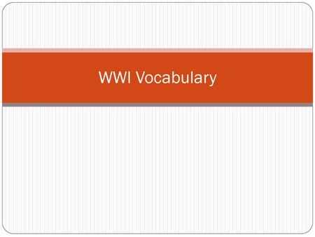 WWI Vocabulary.