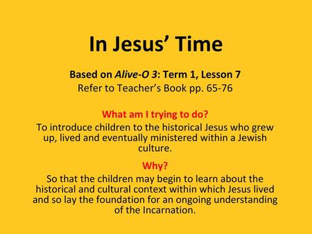 Based on Alive-O 3: Term 1, Lesson 7