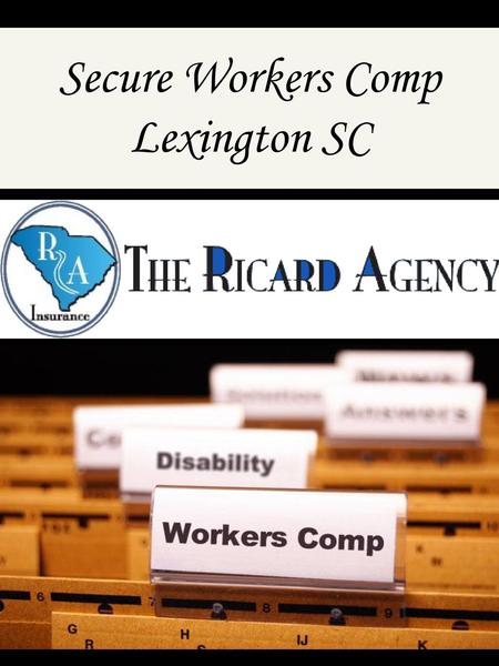 Secure Workers Comp Lexington SC