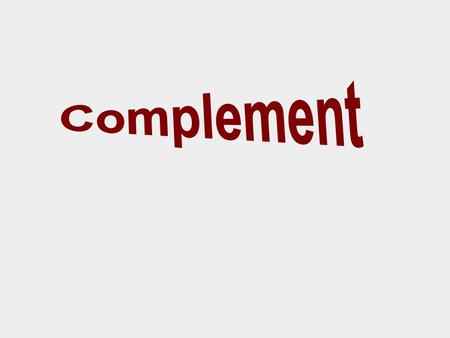 Complement.