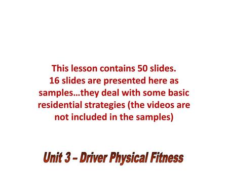 Unit 3 – Driver Physical Fitness