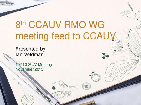 8th CCAUV RMO WG meeting feed to CCAUV