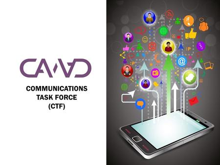 COMMUNICATIONS TASK FORCE (CTF).