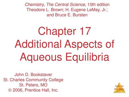 Chapter 17 Additional Aspects of Aqueous Equilibria