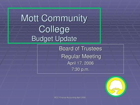 Mott Community College Budget Update