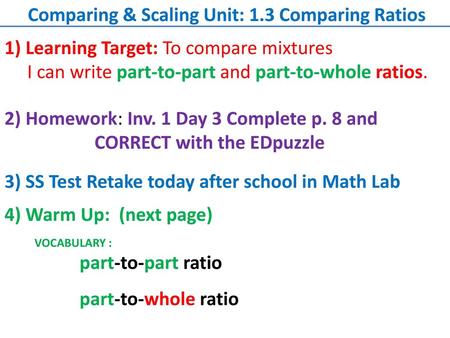 Comparing & Scaling Unit: 1.3 Comparing Ratios