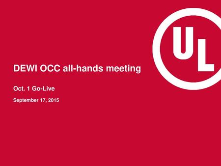 DEWI OCC all-hands meeting Oct. 1 Go-Live