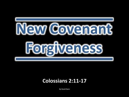 New Covenant Forgiveness