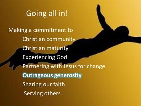 Going all in! Making a commitment to Christian community