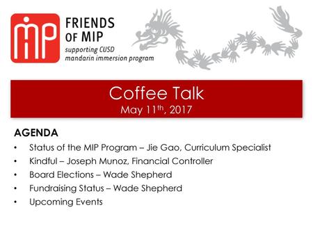 Coffee Talk May 11th, 2017 AGENDA