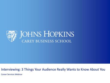 Interviewing: 3 Things Your Audience Really Wants to Know About You