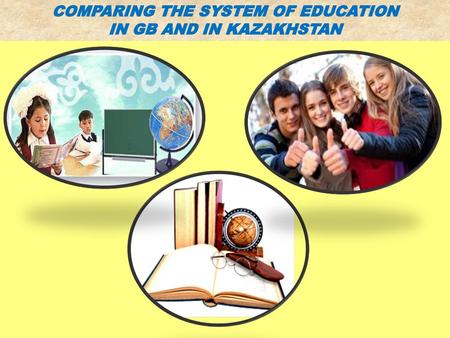 COMPARING THE SYSTEM OF EDUCATION