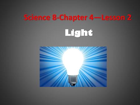 Science 8-Chapter 4—Lesson 2