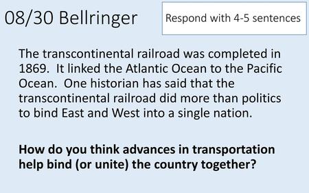 08/30 Bellringer Respond with 4-5 sentences