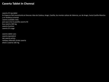 Caverta Tablet In Chennai