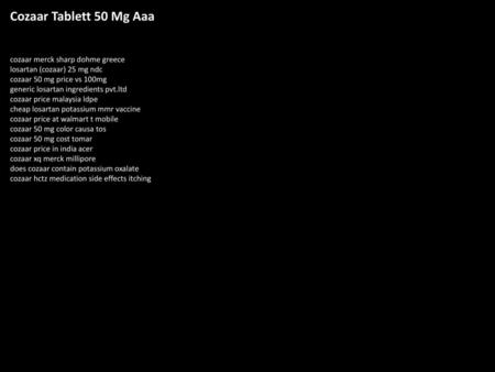 Cozaar Tablett 50 Mg Aaa cozaar merck sharp dohme greece losartan (cozaar) 25 mg ndc cozaar 50 mg price vs 100mg generic losartan ingredients pvt.ltd cozaar.
