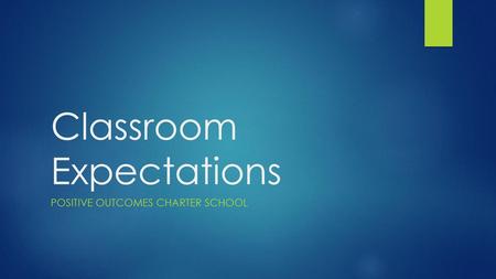 Classroom Expectations