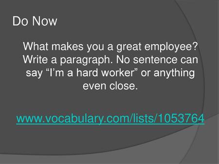 What makes you a great employee. Write a paragraph