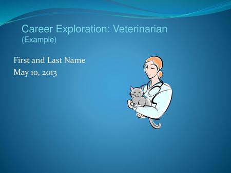 Career Exploration: Veterinarian