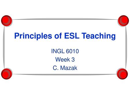 Principles of ESL Teaching