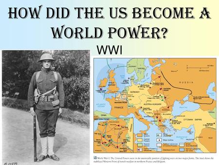 How did the US Become a World Power? WWI