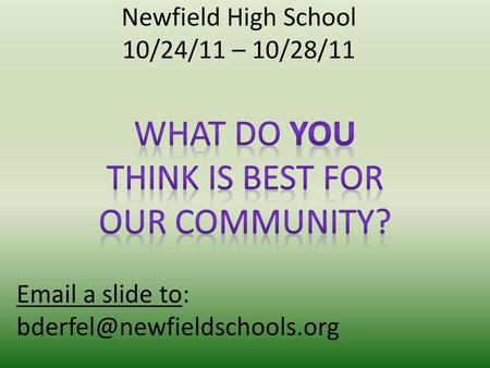 Newfield High School 10/24/11 – 10/28/11