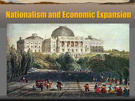 Nationalism and Economic Expansion