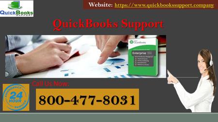 Call Us Now: QuickBooks Support QuickBooks Support Website: https://www.quickbookssupport.company / https://www.quickbookssupport.company.