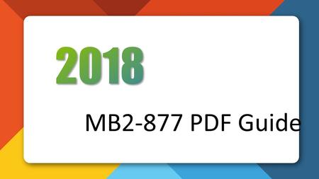 2018 Microsoft MB2-877 Real Questions Killtest