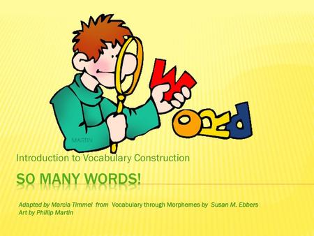 Introduction to Vocabulary Construction