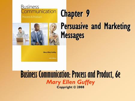 Chapter 9 Persuasive and Marketing Messages