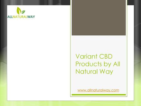 Variant CBD Products by All Natural Way