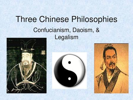 Three Chinese Philosophies